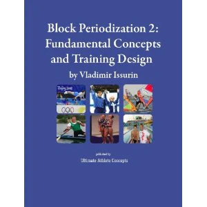 Block Periodization 2: Fundametnal Concepts & Training Design