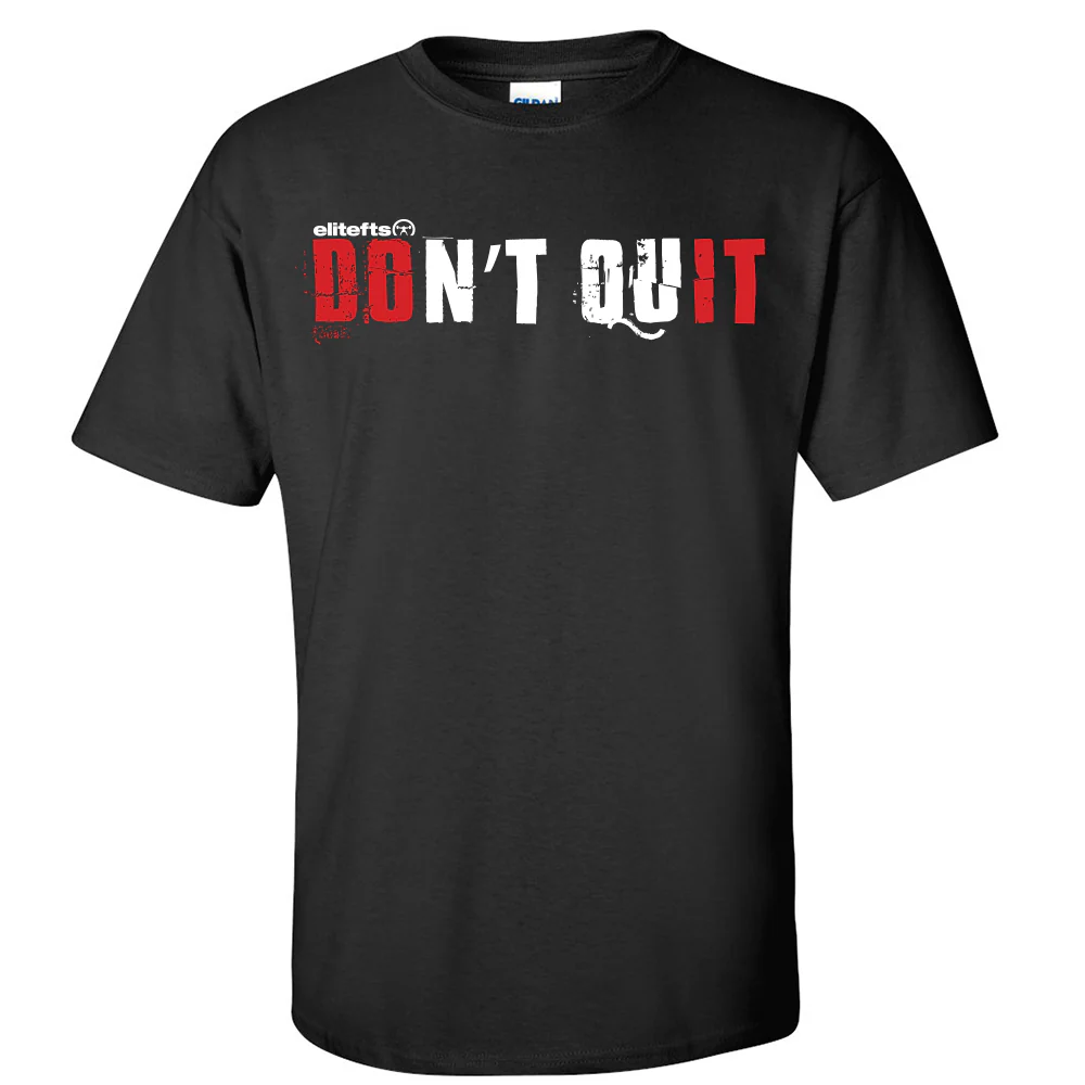 elitefts Don't Quit T-Shirt - Image 2