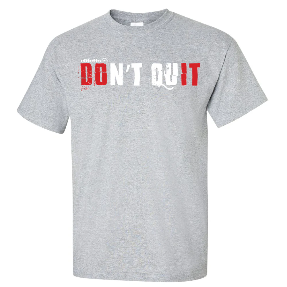 elitefts Don't Quit T-Shirt - Image 3