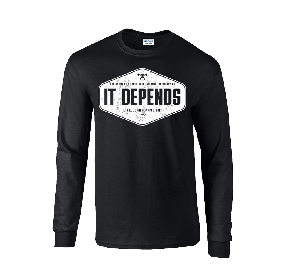 elitefts It Depends Long Sleeve T-Shirt - Image 2
