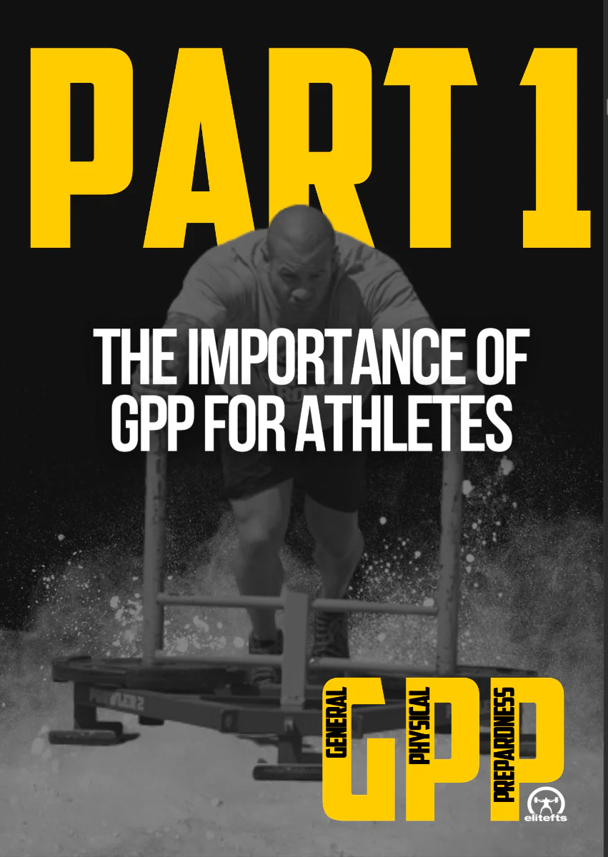 GPP for the Powerlifter, Bodybuilder, Strongman, Athlete and Gen Pop - Image 2