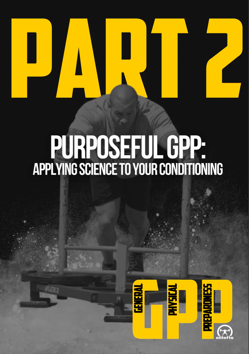 GPP for the Powerlifter, Bodybuilder, Strongman, Athlete and Gen Pop - Image 3