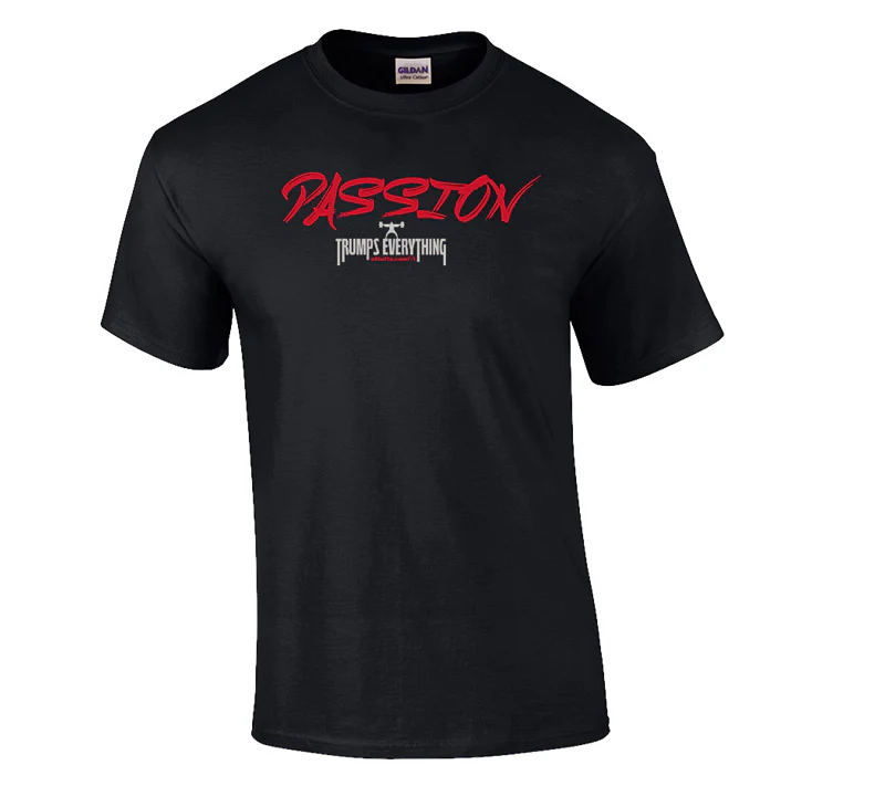 elitefts Passion Trumps Everything T-Shirt